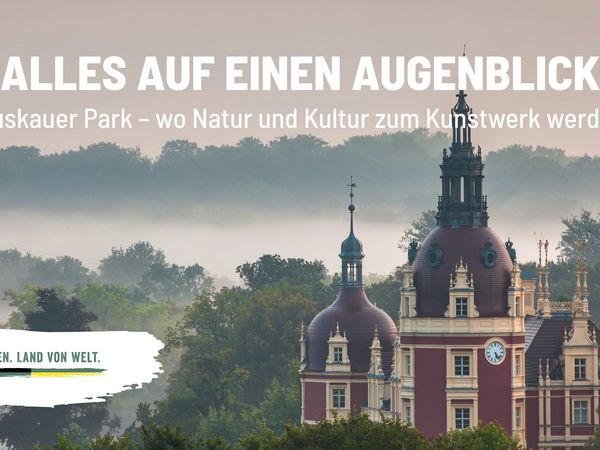 Das Foto zeigt ein Kampagnenmotiv mit dem Pückler-Schloss im UNESCO-Welterbe Fürst Pückler Park Bad Muskau