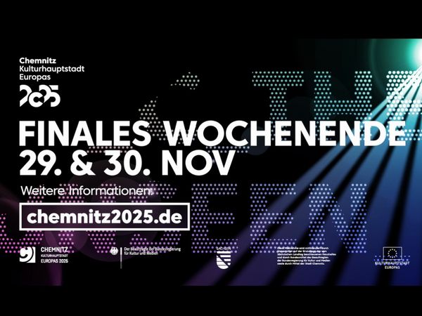 Plakat Finales Wochenende Kulturhauptstadt Chemnitz 2025